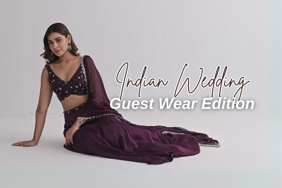 What to Wear to an Indian Wedding as a Guest (With Outfit Ideas You’ll Actually Love)